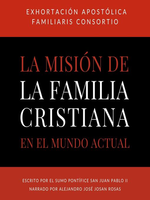 Title details for Exhortacion Apostolica Familiaris Consortio by Juan Pablo Ii - Available